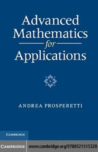 Advanced Mathematics for Applications (English, Andrea Prosperetti)