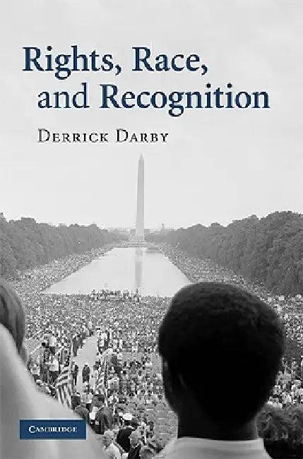 Rights Race and Recognition (English, Derrick Darby)