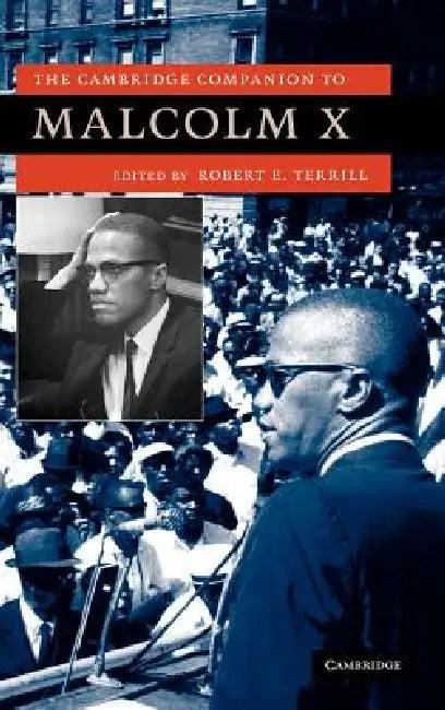 The Cambridge Companion to Malcolm X (English, Robert E. Terrill)