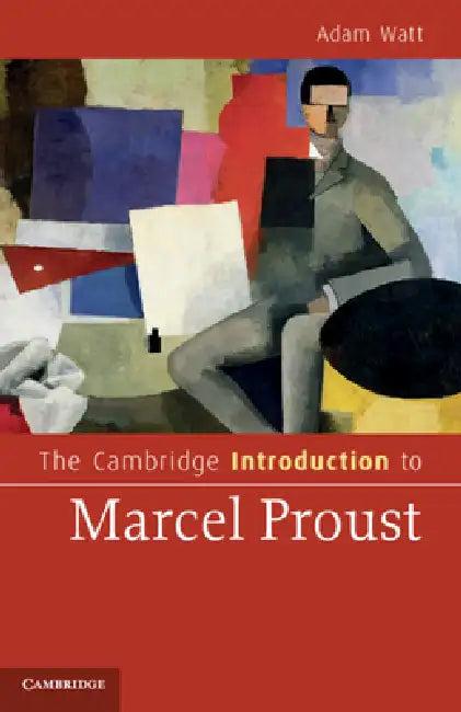 The Cambridge Introduction to Marcel Proust (English, Adam Watt)