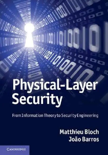 Physical-Layer Security (English, Mattieu Bloch)
