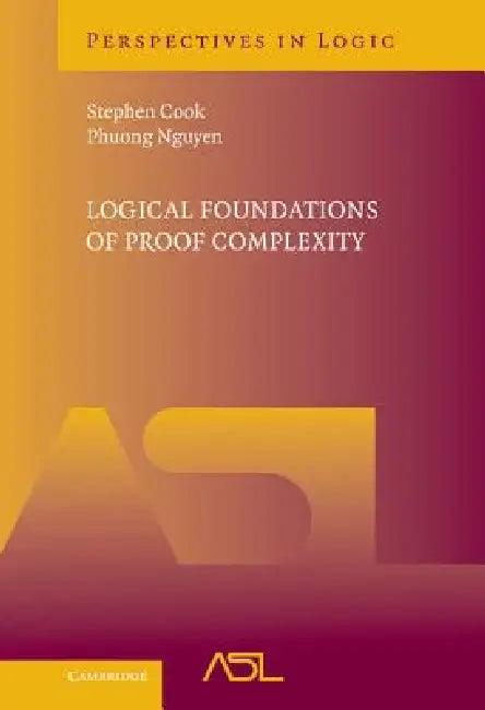 Logical Foundations of Proof Complexity (English, Stephen Cook | Phuong Nguyen)