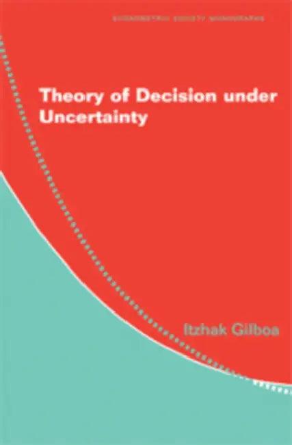 Theory of Decision Under Uncertainty (English, Itzhak Gilboa)