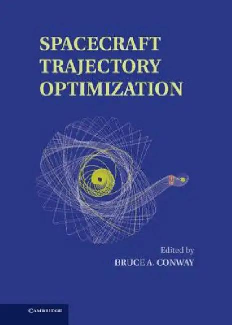 Spacecraft Trajectory Optimization (English, Bruce Conway)