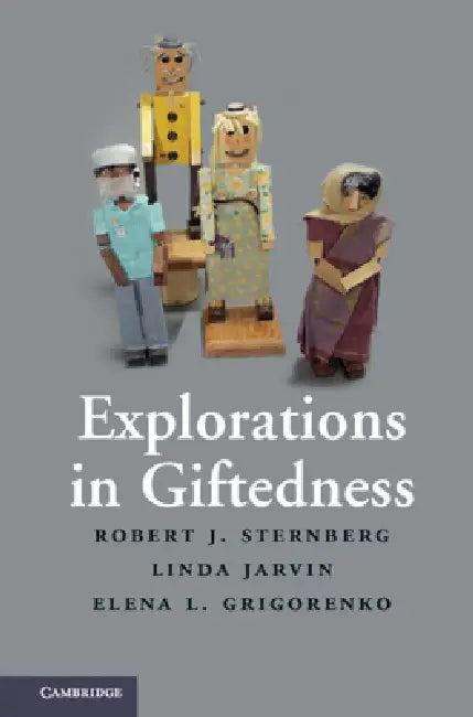 Explorations in Giftedness (English, Robert J. Sternberg | Elena L. Grigorenko | Linda Jarvin)