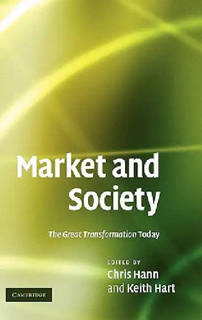 Market and Society (English, Chris Hann | Keith Hart)