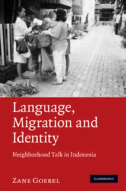 Language, Migration, and Identity (English, Zane Goebel)