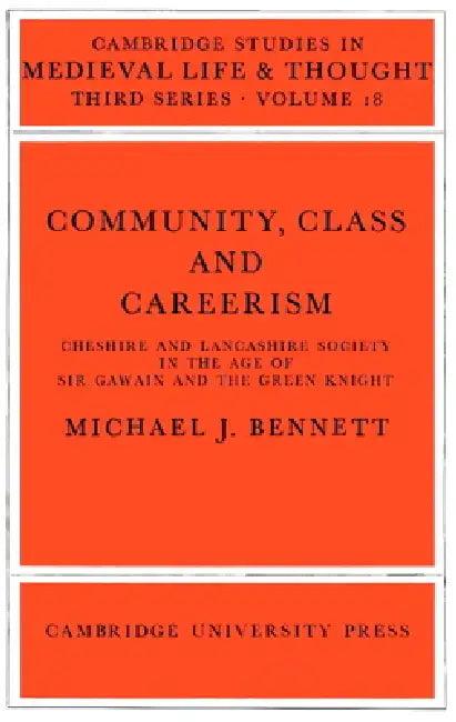 Community, Class and Careerism (English, Michael J. Bennett)