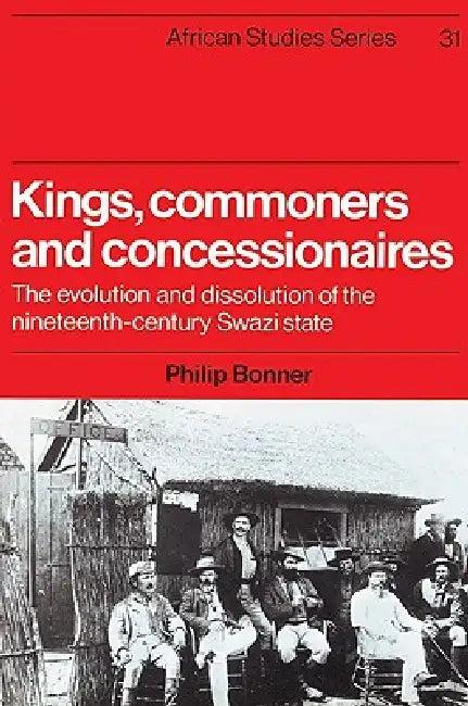 Kings, Commoners and Concessionaires (English, Philip Bonner | David Anderson | Carolyn Brown)