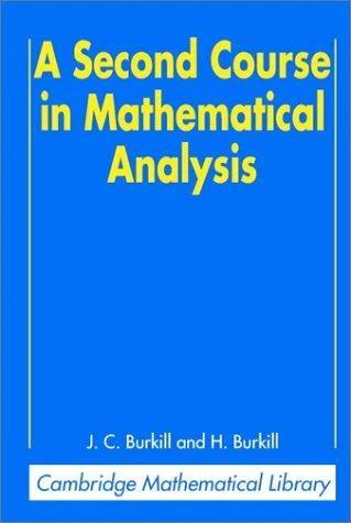 A Second Course in Mathematical Analysis (English, J. C. Burkill | H. Burkill)