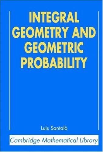 Integral Geometry and Geometric Probability (English, Luis A. Santalo | Mark Kac)