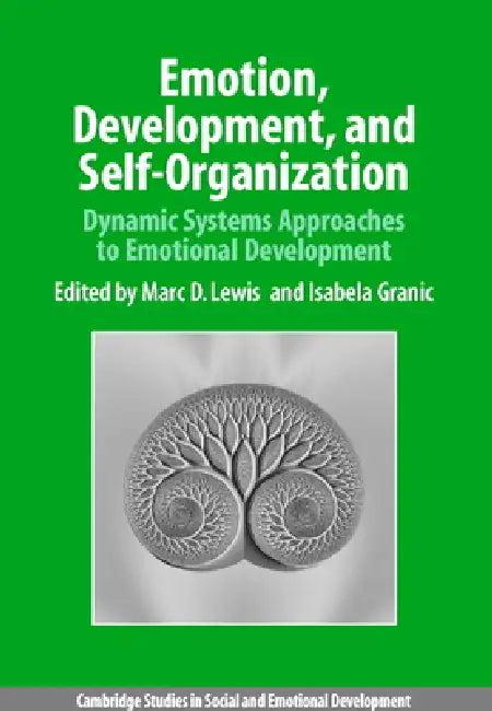 Emotion, Development, and Self-Organization (English, Marc D. Lewis | Isabela Granic | Carolyn Shantz)