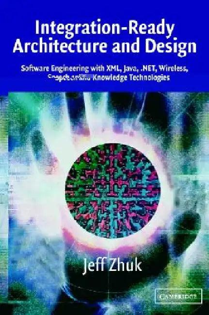 Integration-Ready Architecture and Design (English, Jeff Zhuk)