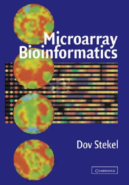 Microarray Bioinformatics (English, Dov Stekel)