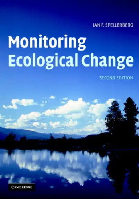 Monitoring Ecological Change (English, Ian F. Spellerberg)