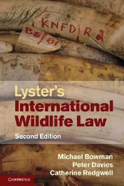Lyster's International Wildlife Law (English, Michael Bowman | Peter Davies | Catherine Redgwell)