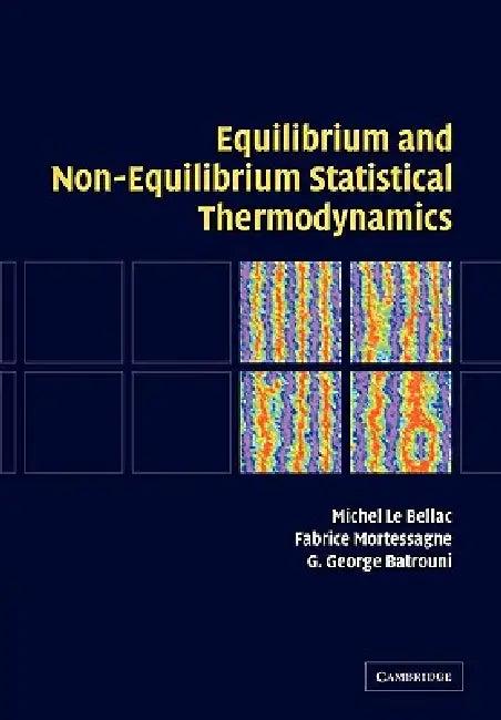 Equilibrium Statistic Thermodynamic (English, Michel Le Bellac | Fabrice Mortessagne | G. George Batrouni)