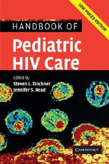 Handbook of Pediatric HIV Care (English, Steven L. Zeichner | Jennifer S. Read)