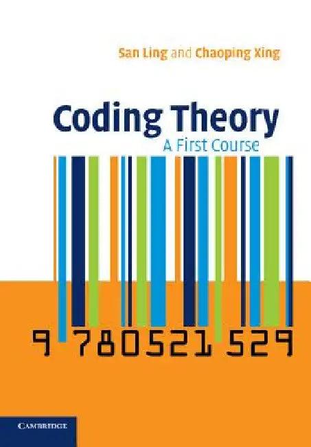 Coding Theory (English, San Ling | Chaoping Xing)