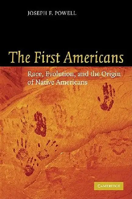 The First Americans (English, Joseph F. Powell)