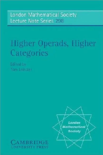 Higher Operads, Higher Categories (English, Tom Leinster | J. W. S. Cassels | N. J. Hitchin)