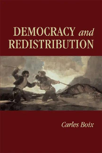 Democracy and Redistribution (English, Carles Boix | Peter Lange | Robert H. Bates)
