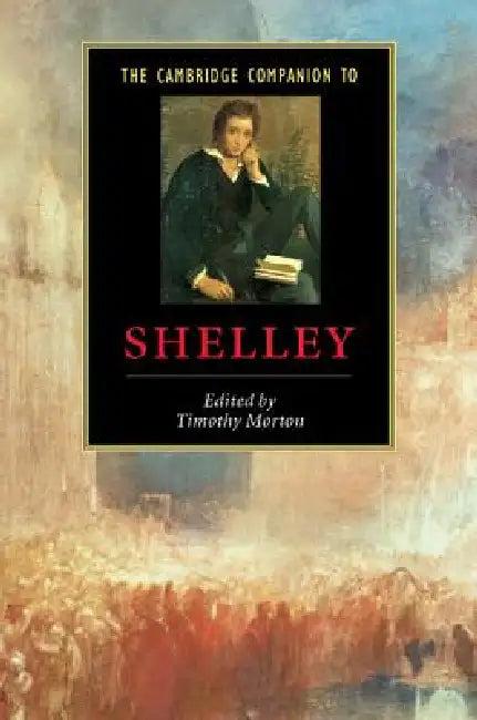 The Cambridge Companion to Shelley (English, Timothy Morton)