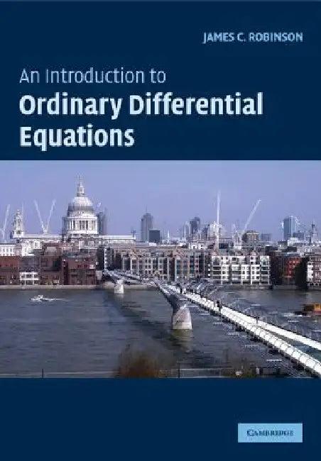 An Introduction to Ordinary Differential Equations (English, James C. Robinson)