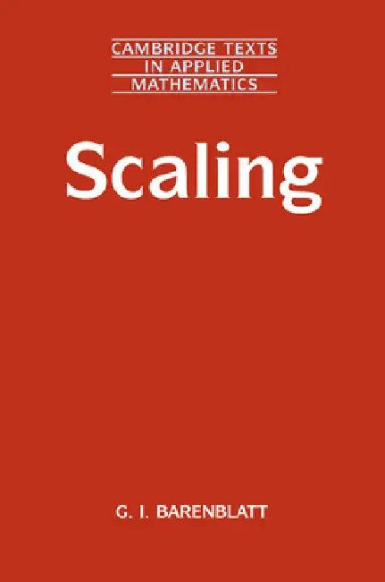 Scaling (English, Grigori Barenblatt | G. I. Barenblatt | D. G. Crighton)