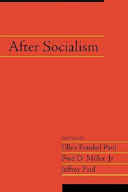After Socialism (English, Ellen Frankel Paul | Fred D. Miller Jr | Jeffrey Paul)