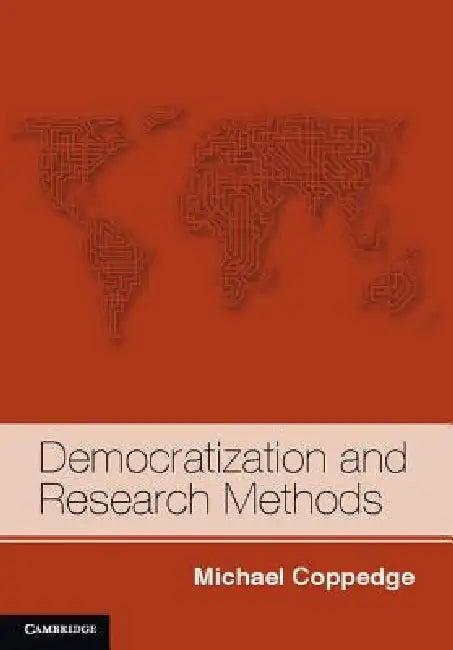 Democratization and Research Methods (English, Michael Coppedge)