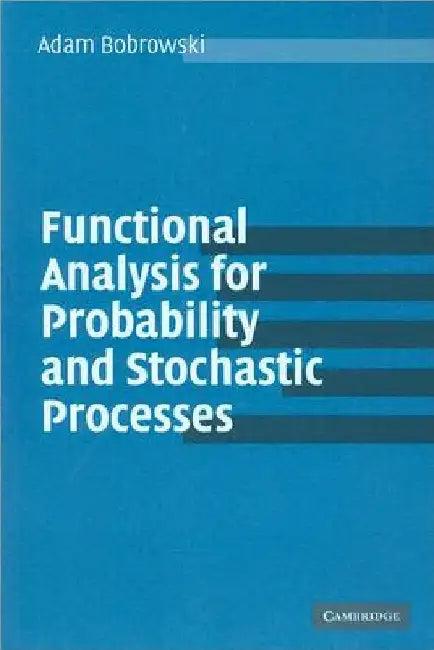 Func Anly Prob Stoch Processes (English, Adam Bobrowski)