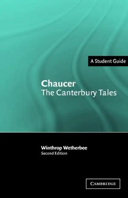 Chaucer the Canterbury Tales (English, Winthrop Wetherbee)