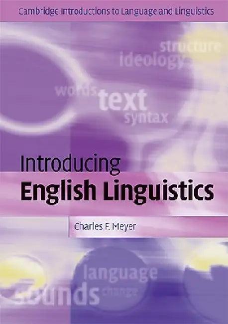 Introducing English Linguistics (English, Charles F. Meyer)
