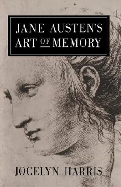 Jane Austen's Art of Memory (English, Jocelyn Harris)