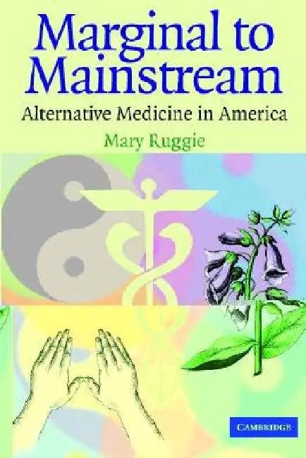 Marginal to Mainstream (English, Mary Ruggie)