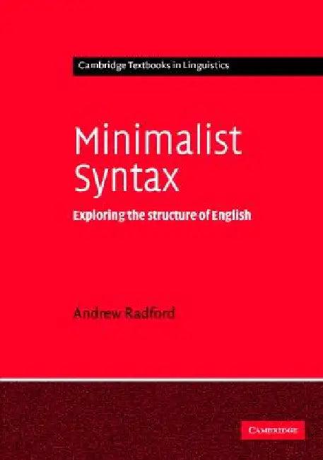 Minimalist Syntax (English, Andrew Radford)