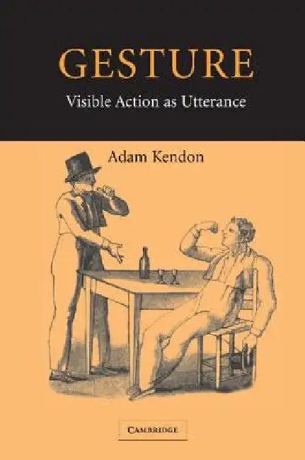 Gesture (English, Adam Kendon)
