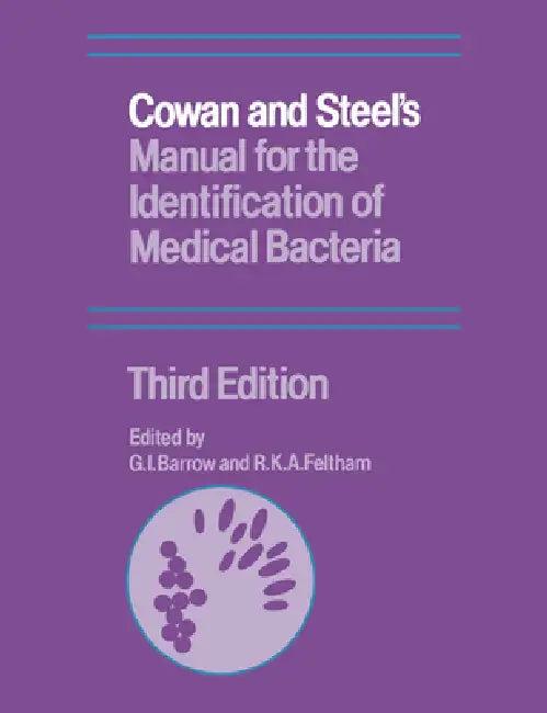 Cowan and Steel's Manual for the Identification of Medical Bacteria (English, G. I. Barrow | R. K. a. Feltham | Barrow G. I.)