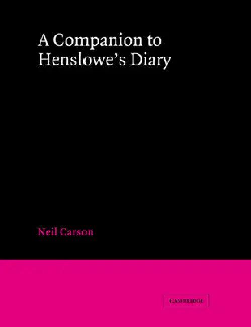A Companion to Henslowe's Diary (English, Neil Carson)
