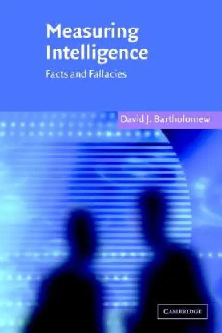 Measuring Intelligence (English, David J. Bartholomew)