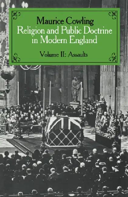 Religion and Public Doctrine in Modern England (English, Maurice Cowling)