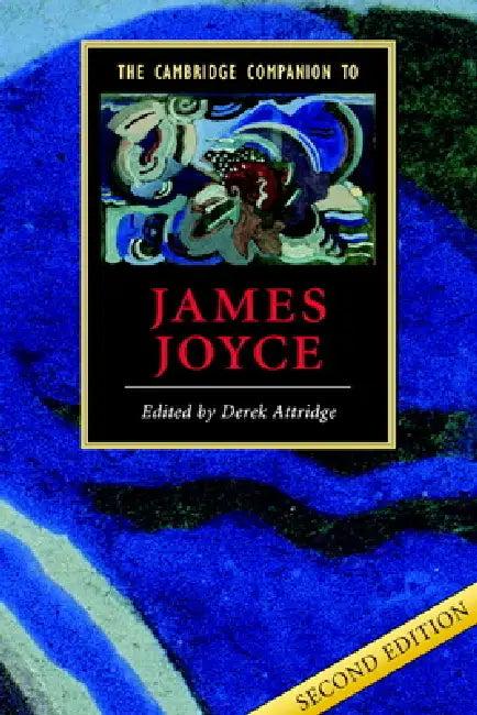 The Cambridge Companion to James Joyce (English, Derek Attridge)