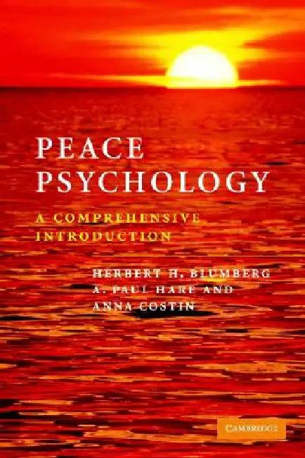 Peace Psychology (English, Herbert H. Blumberg | A. Paul Hare | Anna Costin)