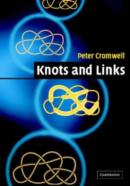Knots and Links (English, Peter R. Cromwell | Cromwell Peter R.)