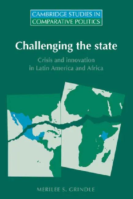 Challenging the State (English, Merilee S. Grindle | Ellen Comisso | Peter Hall)