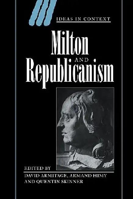 Milton and Republicanism (English, Quentin Skinner | Armand Himy | James Tully)