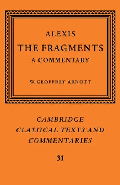 Alexis (English, W. Geoffrey Arnott | Alexis | W. Geoffrey Arnott)