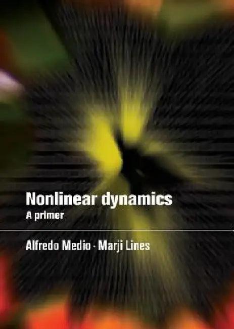 Nonlinear Dynamics (English, Alfredo Medio | Marji Lines | M. Lines)