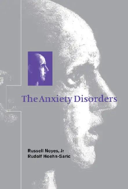 The Anxiety Disorders (English, Jr. Noyes Russell | Jr. Noyes | Rudolf Hoehn-Saric)